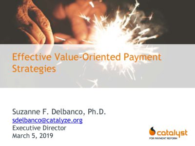 Effective Value Oriented Payment Strategies presentation title slide by Suzanne Delbanco