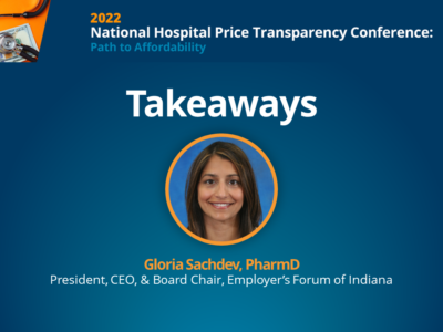 Takeaways from the 2022 National Hospital Price Transparency Conference