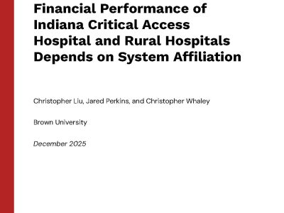Financial Performance of Indiana Critical Access Hospital and Rural Hospitals Depends on System Affiliation
