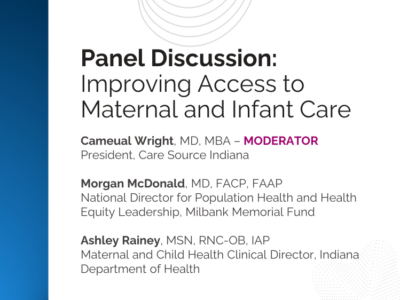 Improving Access to Maternal and Infant Care (Panel)